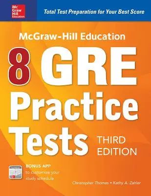 McGraw-Hill Education 8 GRE Practice Tests, Tercera Edición - McGraw-Hill Education 8 GRE Practice Tests, Third Edition