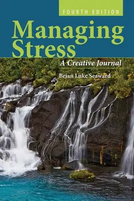 Controlar el estrés: Un diario creativo: Un diario creativo - Managing Stress: A Creative Journal: A Creative Journal