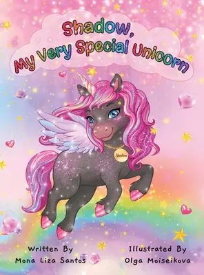 Sombra, mi unicornio especial - Shadow, My Very Special Unicorn