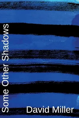 Otras sombras - Some Other Shadows