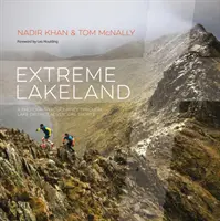 Extreme Lakeland - Un viaje fotográfico por los deportes de aventura del Distrito de los Lagos - Extreme Lakeland - A photographic journey through Lake District adventure sports