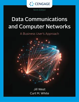 Comunicación de datos y redes informáticas: Un enfoque para el usuario empresarial - Data Communication and Computer Networks: A Business User's Approach