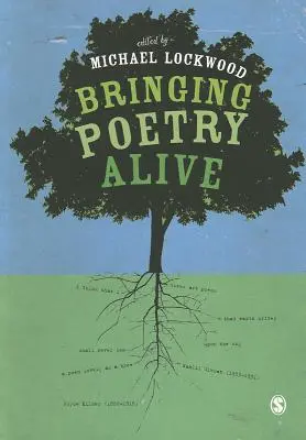 Dar vida a la poesía: Guía para la práctica en el aula - Bringing Poetry Alive: A Guide to Classroom Practice