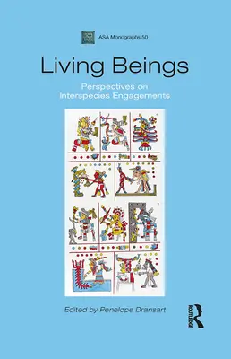 Seres vivos: Perspectivas de los compromisos entre especies - Living Beings: Perspectives on Interspecies Engagements