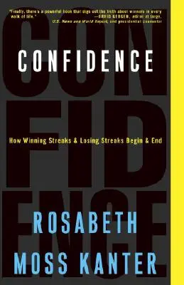 Confianza: Cómo empiezan y acaban las rachas de victorias y derrotas - Confidence: How Winning Streaks and Losing Streaks Begin and End