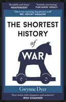 La historia más corta de la guerra - Shortest History of War