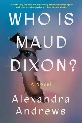 ¿Quién es Maud Dixon? - Who Is Maud Dixon?