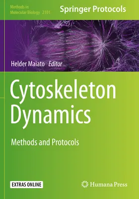 Dinámica del citoesqueleto: Métodos y protocolos - Cytoskeleton Dynamics: Methods and Protocols