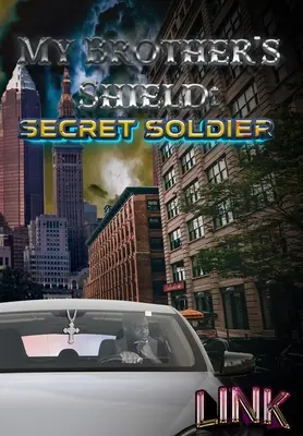 Escudo de mi hermano: Secret Soldier - My Brother's Shield: Secret Soldier