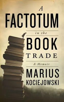 Un factótum en el comercio del libro - A Factotum in the Book Trade