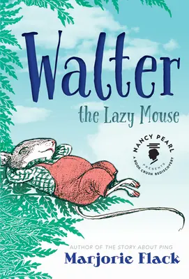 Walter, el ratón perezoso - Walter the Lazy Mouse