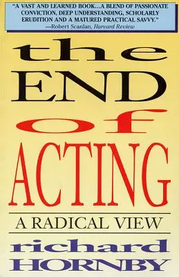 El fin de la interpretación: Una visión radical - The End of Acting: A Radical View