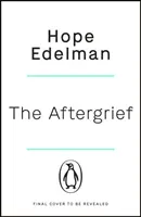 AfterGrief - Encontrar la manera de vivir después de la pérdida - AfterGrief - Finding a Way to Live After Loss