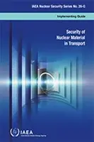 Seguridad del material nuclear transportado - Security of Nuclear Material in Transport