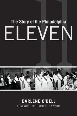 La historia de los Once de Filadelfia - The Story of the Philadelphia Eleven