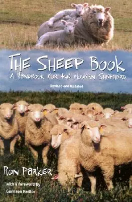 El libro de las ovejas: Manual para el pastor moderno, revisado y actualizado - The Sheep Book: A Handbook for the Modern Shepherd, Revised and Updated