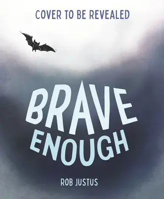 Suficientemente valiente - Brave Enough