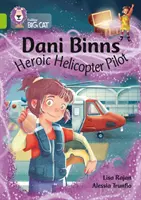Dani Binns: Heroico piloto de helicóptero - Banda 11/Lima - Dani Binns: Heroic Helicopter Pilot - Band 11/Lime