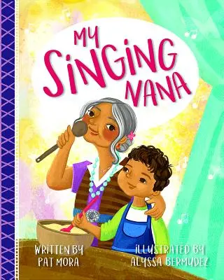 Mi Nana Cantora - My Singing Nana