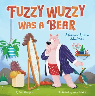 Fuzzy Wuzzy era un oso (Extended Nursery Rhymes): Una aventura de canciones infantiles - Fuzzy Wuzzy Was a Bear (Extended Nursery Rhymes): A Nursery Rhyme Adventure