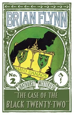 El caso de los veintidós negros: un misterio de Anthony Bathurst - The Case of the Black Twenty-Two: An Anthony Bathurst Mystery