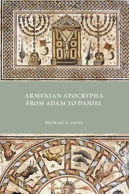 Apócrifos armenios de Adán a Daniel - Armenian Apocrypha from Adam to Daniel