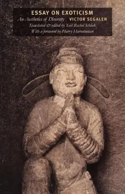 Ensayo sobre el exotismo: Una estética de la diversidad - Essay on Exoticism: An Aesthetics of Diversity