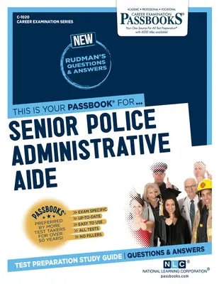 Auxiliar Administrativo Superior de Policía (C-1020): Guía de Estudio Passbooksvolumen 1020 - Senior Police Administrative Aide (C-1020): Passbooks Study Guidevolume 1020