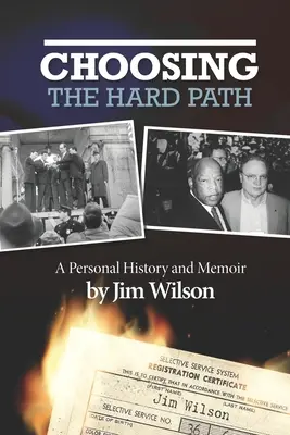 Elegir el camino difícil: Historia y memorias personales - Choosing the Hard Path: A Personal History and Memoir