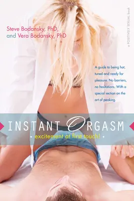 Orgasmo Instantáneo: Excitación al Primer Toque - Instant Orgasm: Excitement at First Touch