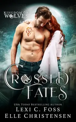 Destinos cruzados: Un romance independiente entre cambiaformas - Crossed Fates: A Standalone Shifter Romance