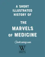 Breve historia ilustrada de... Medicina - Short, Illustrated History of... Medicine