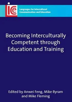 Competencia intercultural a través de la educación y la formación - Becoming Interculturally Competent Through Education and Training