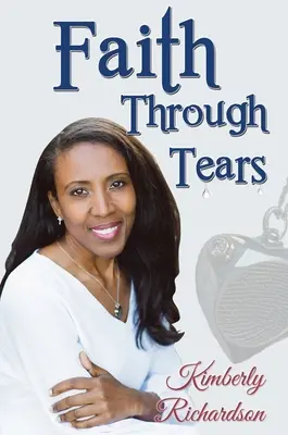 Fe entre lágrimas - Faith Through Tears