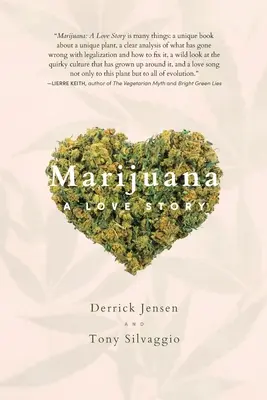 Marihuana: Una historia de amor - Marijuana: A Love Story