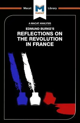 Análisis de las Reflexiones de Edmund Burke sobre la Revolución Francesa - An Analysis of Edmund Burke's Reflections on the Revolution in France