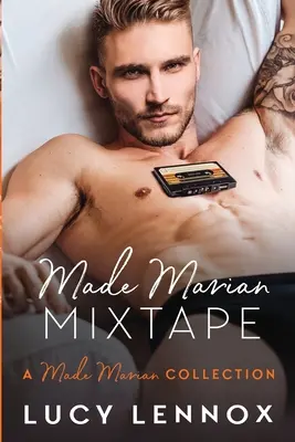 Made Marian Mixtape: Made Marian Series Libro 9 - Made Marian Mixtape: Made Marian Series Book 9