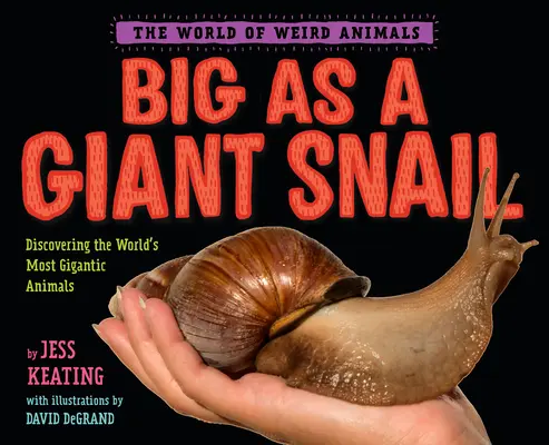 Grande como un caracol gigante - Big as a Giant Snail