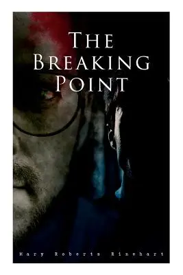 El punto de ruptura: Novela de misterio y asesinato - The Breaking Point: Murder Mystery Novel