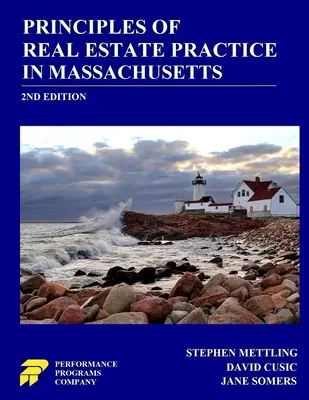 Principios de la Práctica Inmobiliaria en Massachusetts: 2ª Edición - Principles of Real Estate Practice in Massachusetts: 2nd Edition