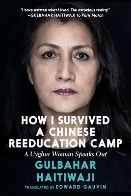 Cómo sobreviví a un campo de reeducación chino: La historia de una mujer uigur - How I Survived a Chinese Reeducation Camp: A Uyghur Woman's Story