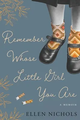 Recuerda de quién eres niñita - Remember Whose Little Girl You Are
