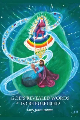 Las palabras reveladas por Dios para ser cumplidas - God's Revealed Words to Be Fulfilled