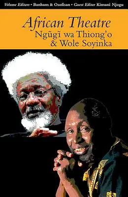 Teatro africano 13: Ngugi Wa Thiong'o y Wole Soyinka - African Theatre 13: Ngugi Wa Thiong'o and Wole Soyinka