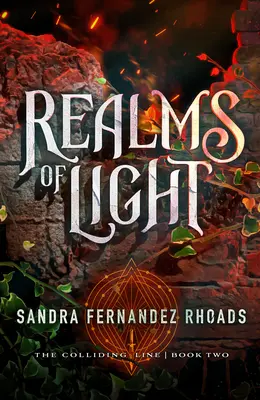 Reinos de luz: (Serie La línea que colisiona, Libro 2) - Realms of Light: (The Colliding Line Series Book 2)