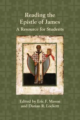 Lectura de la Epístola a Santiago: Un recurso para los estudiantes - Reading the Epistle of James: A Resource for Students