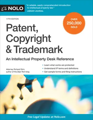 Patentes, derechos de autor y marcas: Un manual de propiedad intelectual - Patent, Copyright & Trademark: An Intellectual Property Desk Reference