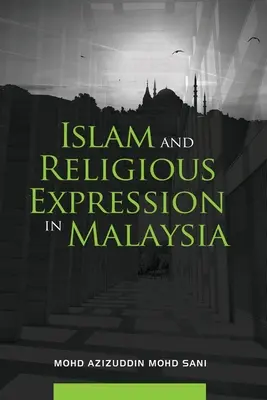 Islam y expresión religiosa en Malasia - Islam and Religious Expression in Malaysia