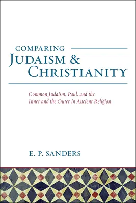 El judaísmo: Práctica y creencia, 63 a.C.-66 d.C. - Judaism: Practice and Belief, 63 BCE66 CE