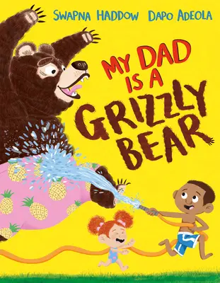 Mi papá es un oso pardo (Edición para EE.UU.) - My Dad Is a Grizzly Bear (Us Edition)